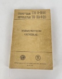TM 9-1900 TO 11A-1-20 Ammunition General