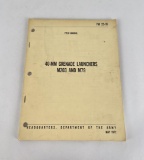 FM 23-31 40MM Grenade Launchers M203 & M79