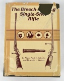 The Breech Loading Single Shot Rifle