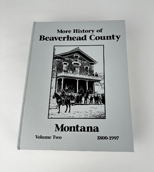 More History Of Beaverhead County Montana Vol 2