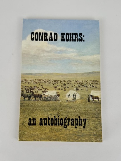 Conrad Kohrs An Autobiography