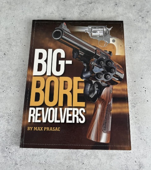 Big Bore Revolvers