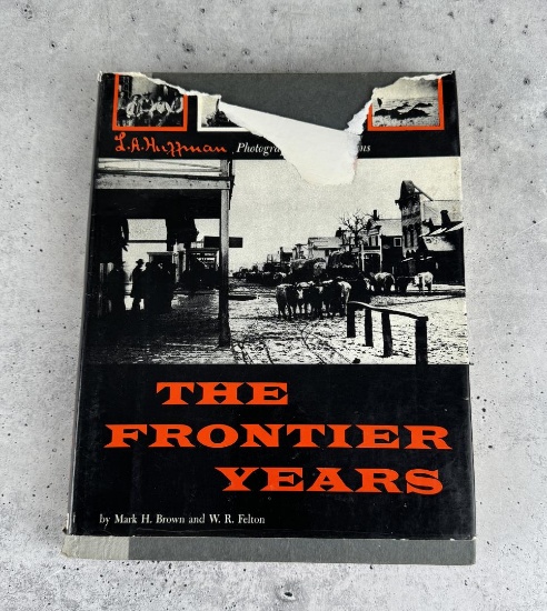 The Frontier Years LA Huffman Montana