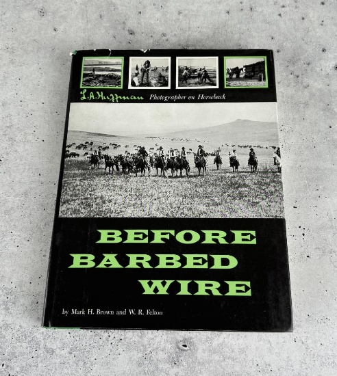 Before Barbed Wire LA Huffman Montana