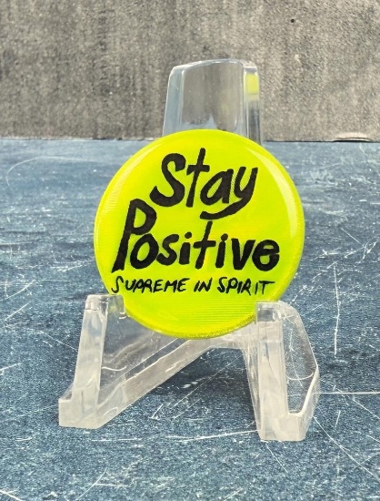 Supreme Stay Positive Button