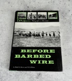 Before Barbed Wire LA Huffman Montana