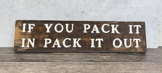 Montana USFS US Forest Service Pack it Out Sign