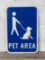 Pet Area Rest Area sign