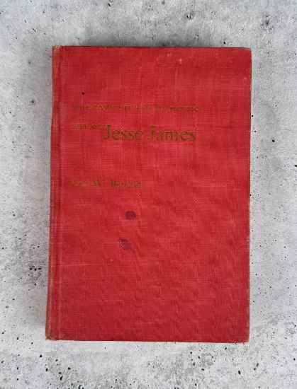 The Complete and Authentic Life of Jesse James