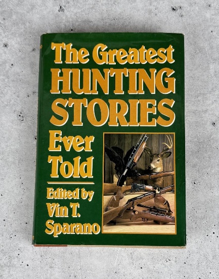 The Greatest Hunting Stories Ever Told