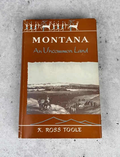 Montana An Uncommon Land