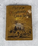 Alaska and the Klondike Gold Fields