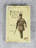 Following Old Trails