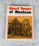 Ghost Towns of Montana
