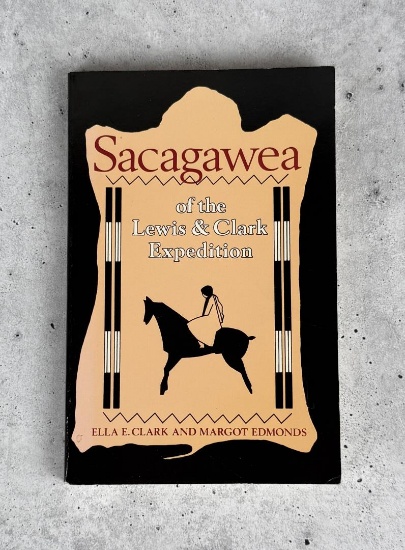 Sacagawea of the Lewis & Clark Expedition