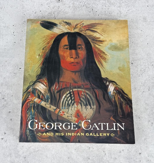 George Catlin and His Indian Gallery