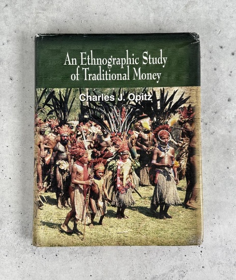 An Ethnographic Study of Traditional Money