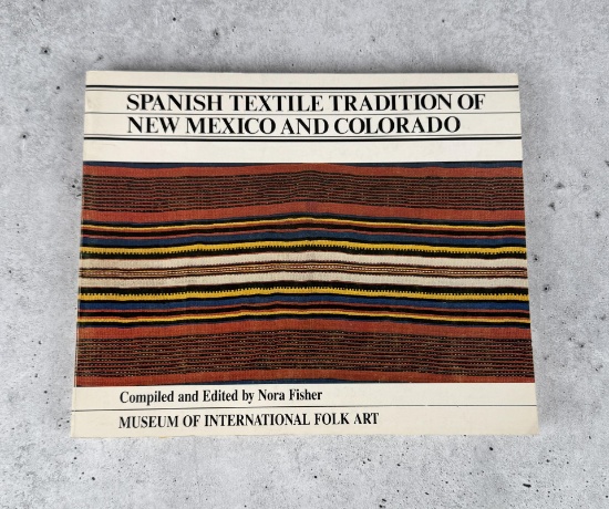 Spanish Textile Tradition of New Mexico Colorado