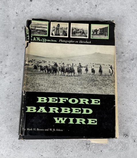 Before Barbed Wire LA Huffman Montana