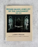 Indian Silver Jewelry of the Southwest 1868-1930