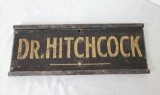 Early Dr. Hitcock Wood Schmaltz Painted Sign