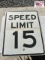 Speed Limit 15 Sign