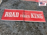 2 piece Road King Tires Sign 108x35 1/2