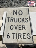No Trucks Over 6 Tires Sign