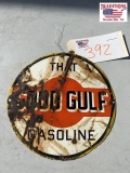 That Good Gulf Gasoline 11 1/2 inch round sign