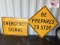 Be Prepared To Stop & Emergency Signal Signs