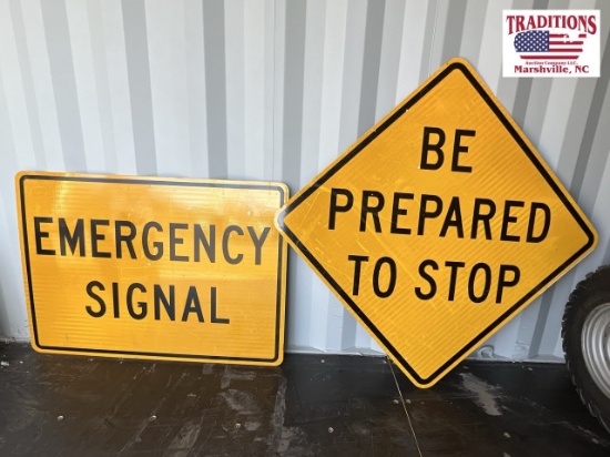 Be Prepared To Stop & Emergency Signal Signs