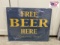 Free Beer Here Metal Sign