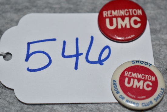 Pair of Remington Pin Backs – Both are 7/8” in Diameter – 1st is “Remington UMC” – 2nd is “Remington
