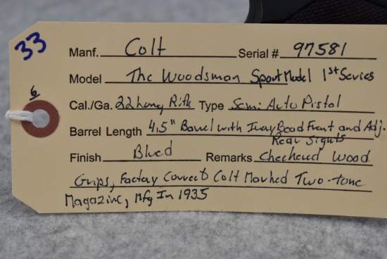 Colt – Mod. The Woodsman Sport Model 1st Series – 22 Long Rifle Cal. Semi-Auto Pistol