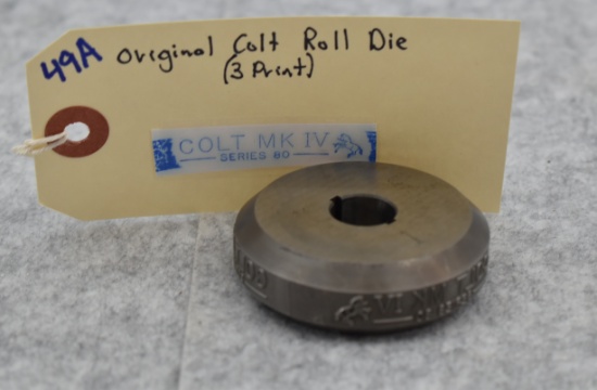 Original Colt Roll Die – Triple Print – 2 Lines – “Colt MK IV” “-----Series 80-----” – w/Rampant Col