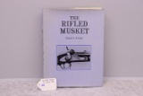 The Rifle Musket by Claude Fuller