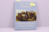 “Early American Flintlocks” Book, Autographed by Daniel Hartzler