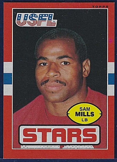1985 Topps USFL #19 Sam Mills RC Baltimore Stars
