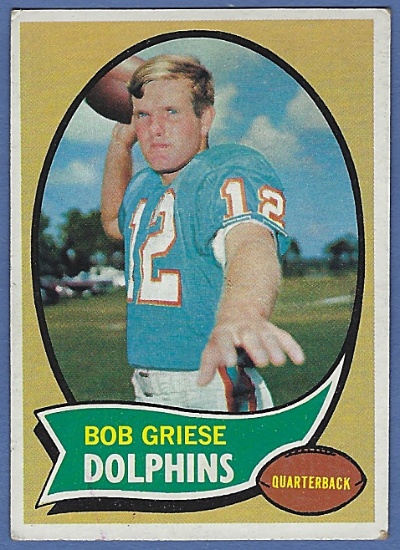 1970 Topps #10 Bob Griese Miami Dolphins
