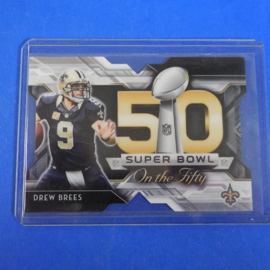 2015 TOPPS CHROME DREW BREES SUPER BOWL 50 DIE CUT CARD SAINTS