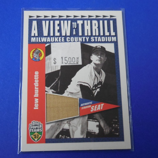 2002 TOPPS SUPER TEAMS LEW BURDETTE MILWAUKEE COUNTY STADIUM SEAT RELIC CARD