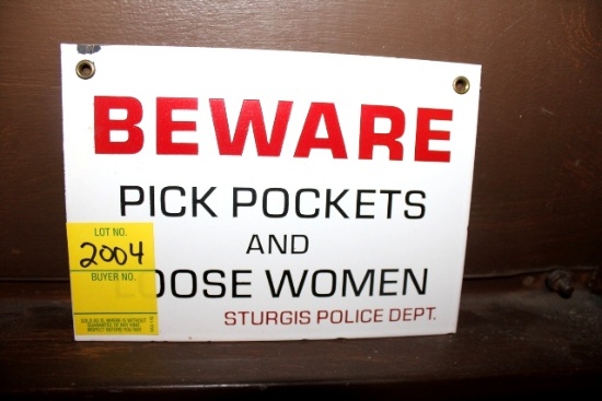 Beware Pick Pocket and Loose Woman sign, metal