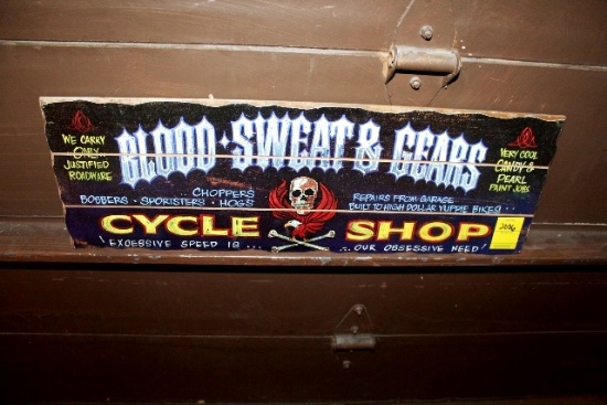 BLOOD SWEAT & GEARS sign/wood