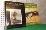 (2) BOOKS, MN DUCK DECOYS AND FOLK ART FISH