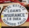 SB Duea Real Estate Loans Insurance single sided tin sign, 24