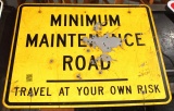 Minimum maintenance road sign, 30