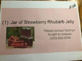 1 jar of Starwberry Rhubard Jelly