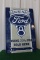 Ford one sided metal reproduction sign, 11.75