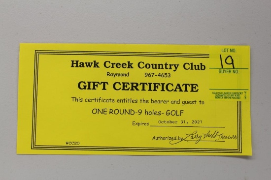 Hawk Creek Country Club, One Round of golf, 9 holes, for 2 people each, expires 10/31/21