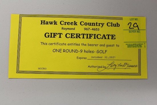 Hawk Creek Country Club, One Round of golf, 9 holes, for 2 people each, expires 10/31/21